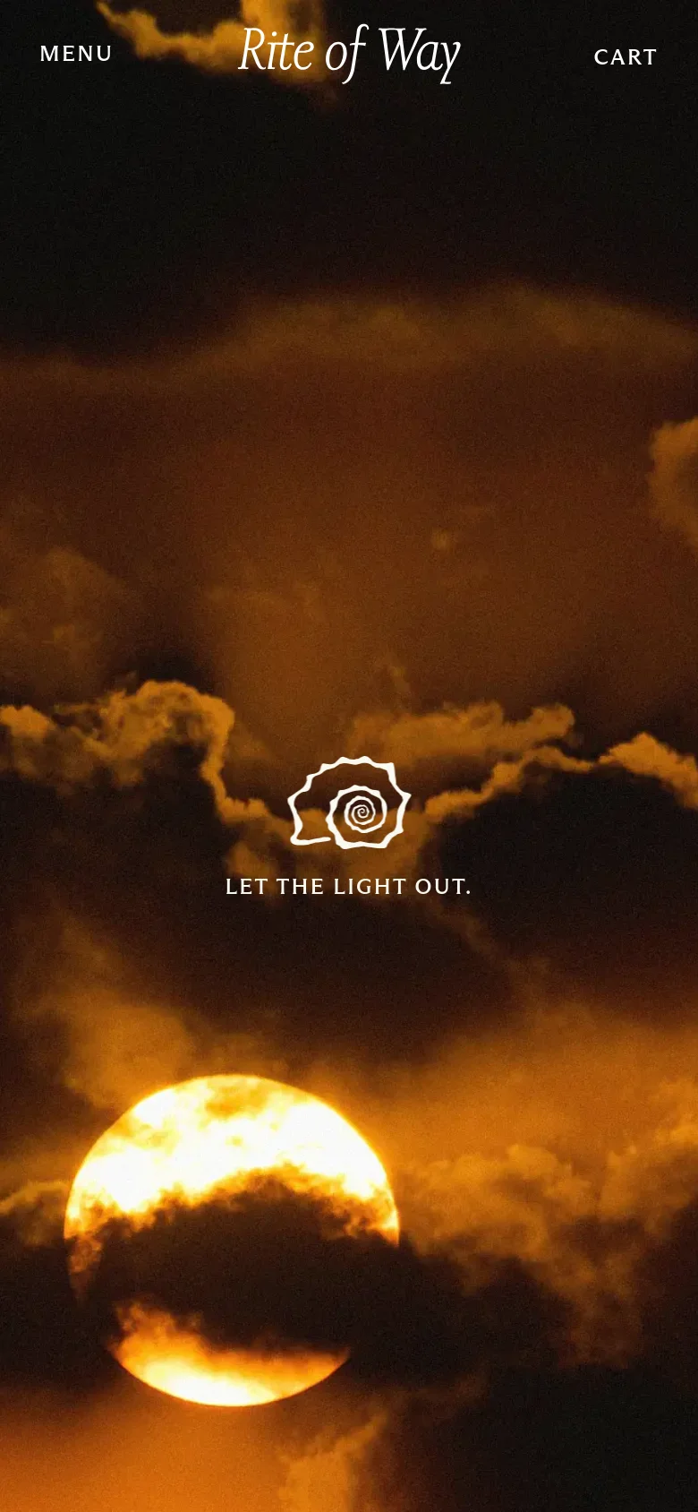 The mobile version displays a vertically stacked, full-screen version of the golden sun and dark clouds imagery. The navigation is simplified into a 'MENU' link on the left and 'CART' on the right, with the 'Rite of Way' logo centered at the top. The central text 'LET THE LIGHT OUT.' is prominently displayed over the sun imagery.