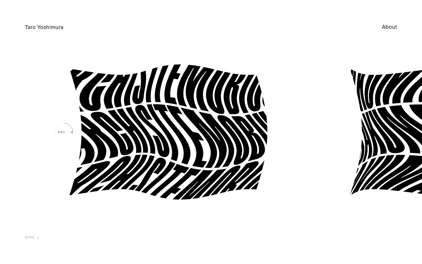 A minimalist black and white homepage for Taro Yoshimura featuring a large, distorted wavy typography graphic in the center. The name 'Taro Yoshimura' is in the top left corner, an 'About' link is in the top right, and a small 'Scroll ↓' indicator is at the bottom left.