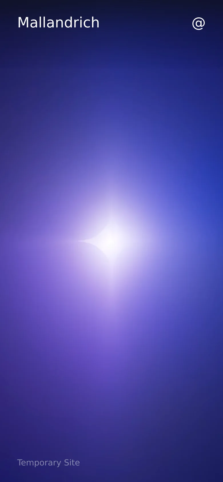 The mobile version maintains the deep blue and purple gradient background with a central light glow. The layout is vertically oriented, with 'Mallandrich' and the '@' icon positioned at the top and 'Temporary Site' at the bottom.