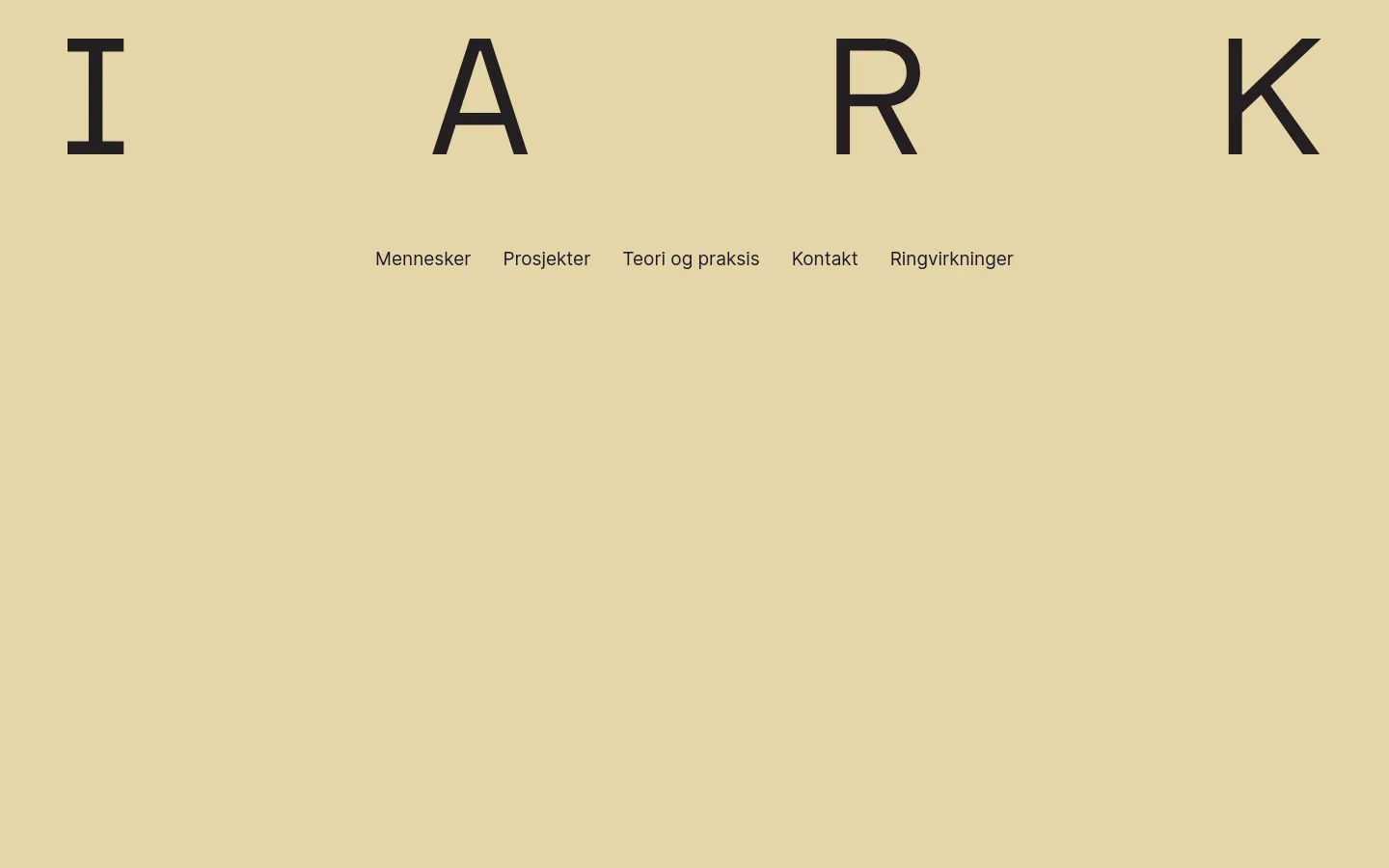 The desktop homepage features a minimalist design with a beige background and large black typography. A hero section includes a mission statement about sustainable workplace development, followed by a grid of project images and articles with text links. The footer displays the large 'IARK' logo and a horizontal navigation menu.