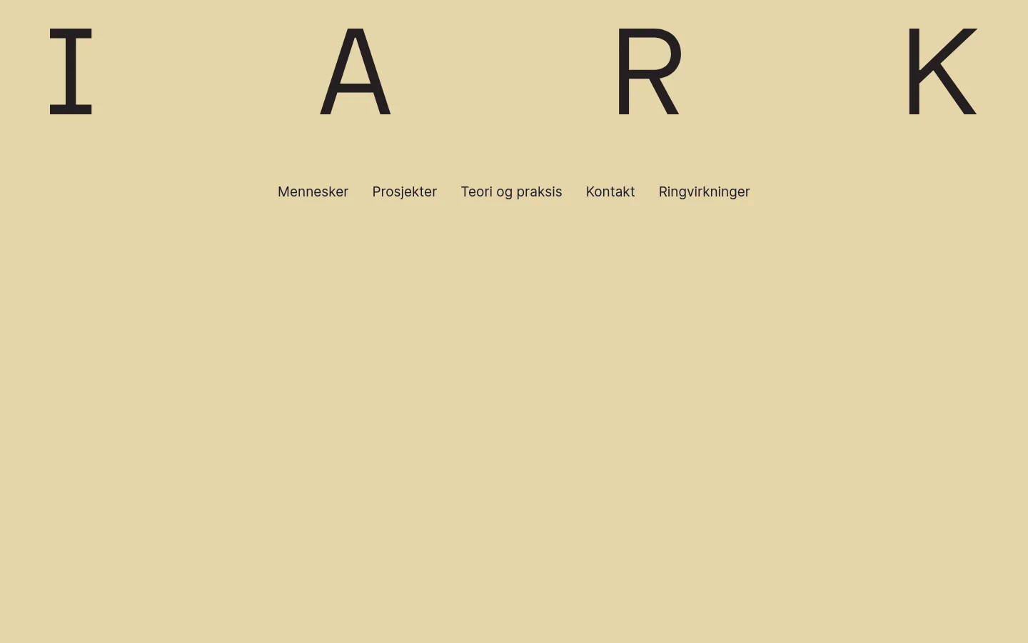 The desktop homepage features a minimalist design with a beige background and large black typography. A hero section includes a mission statement about sustainable workplace development, followed by a grid of project images and articles with text links. The footer displays the large 'IARK' logo and a horizontal navigation menu.