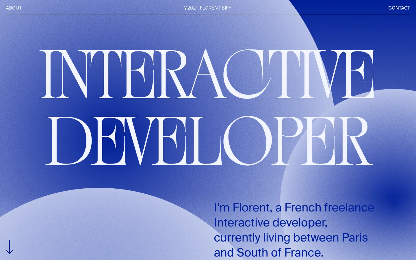 The desktop homepage features a large, blue gradient background with soft, light-colored circular shapes. The hero section displays the large white serif headline 'INTERACTIVE DEVELOPER' above a brief introductory paragraph, with 'ABOUT' and 'CONTACT' links in the top corners.