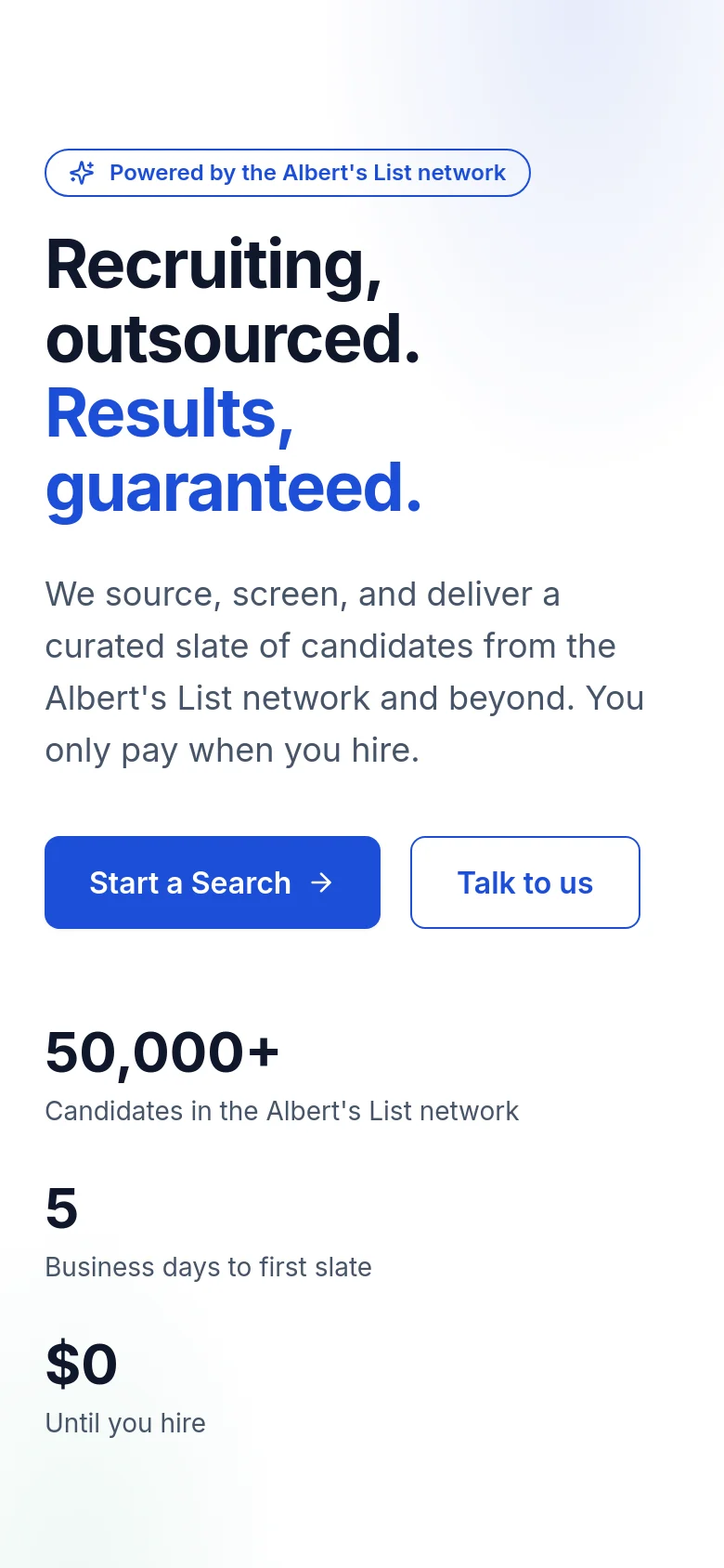 The mobile version presents a vertically stacked layout optimized for small screens. The headline and subtext are centered, followed by the 'Start a Search' and 'Talk to us' buttons which span the width of the screen. The key statistics are also stacked vertically, maintaining the same blue and white color scheme as the desktop version.