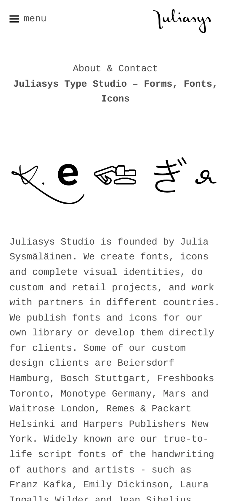 The mobile version maintains the minimalist white and black aesthetic but uses a hamburger menu icon labeled 'menu' at the top left. The central typographic graphic and the descriptive text about Juliasys Studio are stacked vertically to fit the narrow screen width.