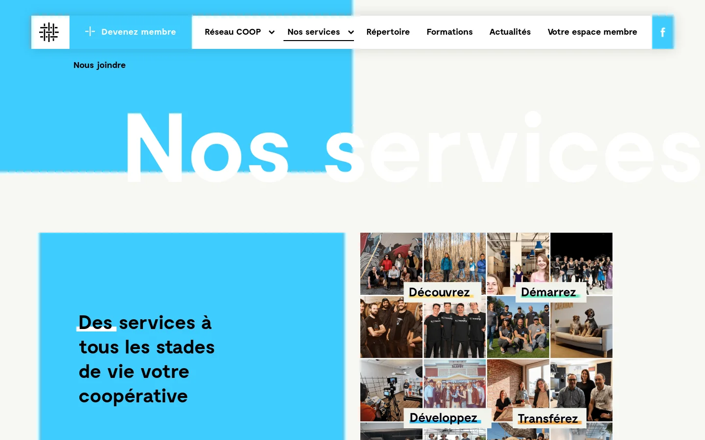 The desktop page features a large light blue header with the white title 'Nos services' and a navigation menu. Below, a light blue section contains the headline 'Des services à tous les stades de vie votre coopérative' next to a grid of four rectangular images showing diverse groups of people in various settings, each with a white overlay label: 'Découvrez', 'Démarrez', 'Développez', and 'Transférez'.