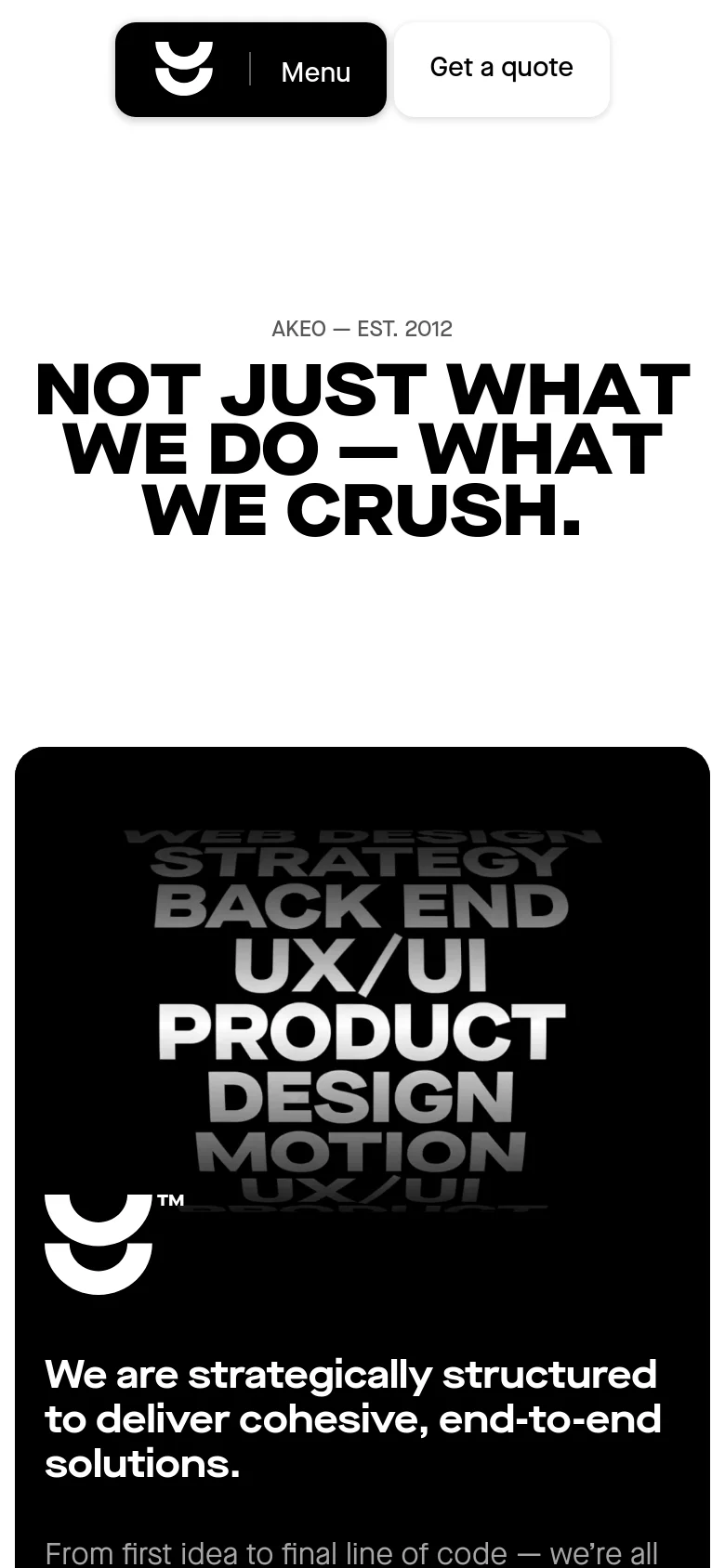 The mobile version presents a vertically stacked layout with the same bold black headline on a white background. The hero section below uses large, high-contrast white text on a black background, and the navigation is condensed into a black 'Menu' button and a 'Get a quote' button at the top.