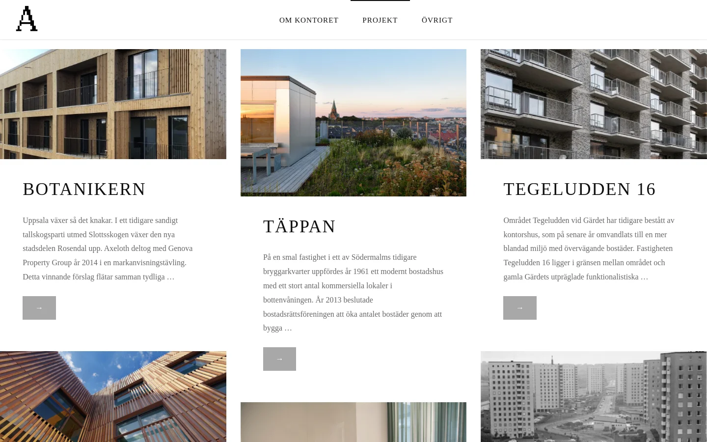 The desktop version shows a project portfolio page with a clean white background and a minimalist navigation menu at the top. A grid layout displays large architectural project images, each followed by a bold heading, a short descriptive text, and a grey arrow button. Projects featured include Botanikern, Täppan, and Tegeludden 16.