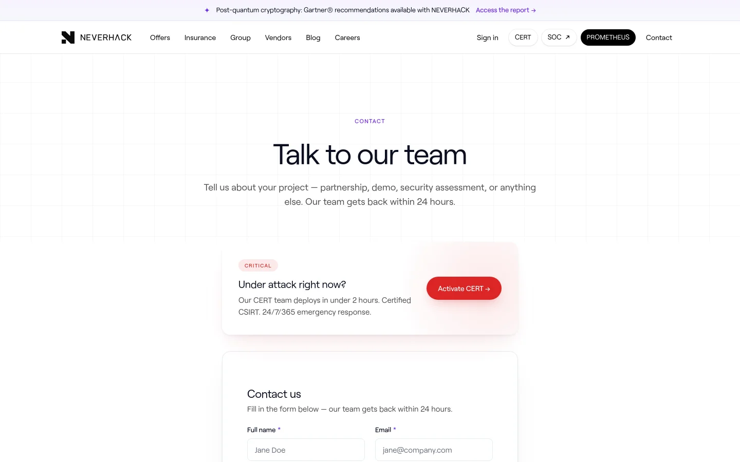The desktop Contact page features a clean, minimalist white background with a centered headline reading 'Talk to our team' and a subheadline inviting project inquiries. A prominent red call-to-action card titled 'CRITICAL' offers an 'Activate CERT' button for emergency responses. The top navigation includes the NEVERHACK logo, links for Offers, Insurance, Group, Vendors, Blog, and Careers, along with 'Sign in' and 'Contact' buttons.