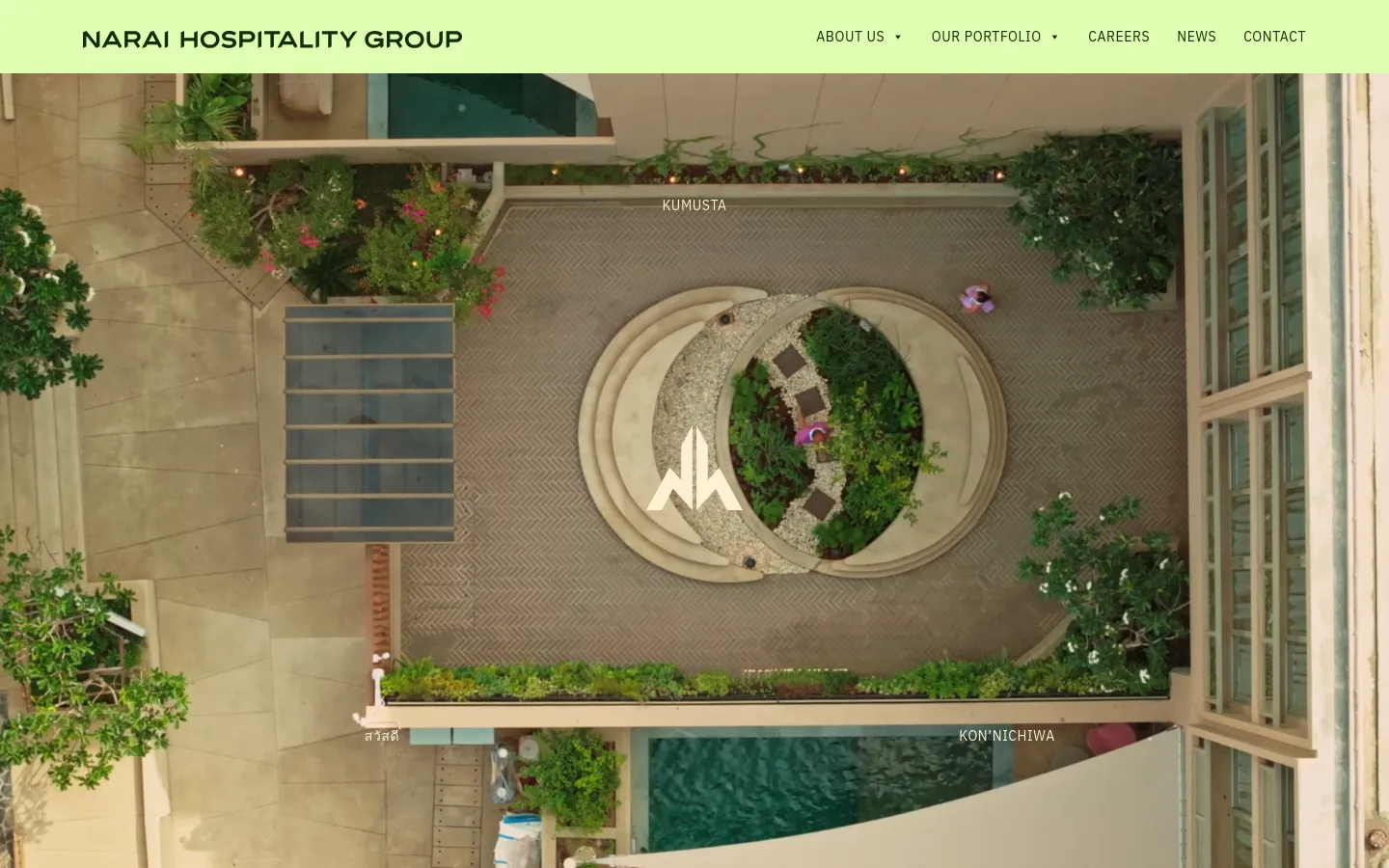 The desktop homepage features a light green header with the Narai Hospitality Group logo and a navigation menu including About Us, Our Portfolio, Careers, News, and Contact. The hero section displays a large aerial photograph of a courtyard with a central circular garden and a white company logo overlaid in the center. The design uses a clean, minimalist layout with high-quality architectural imagery.