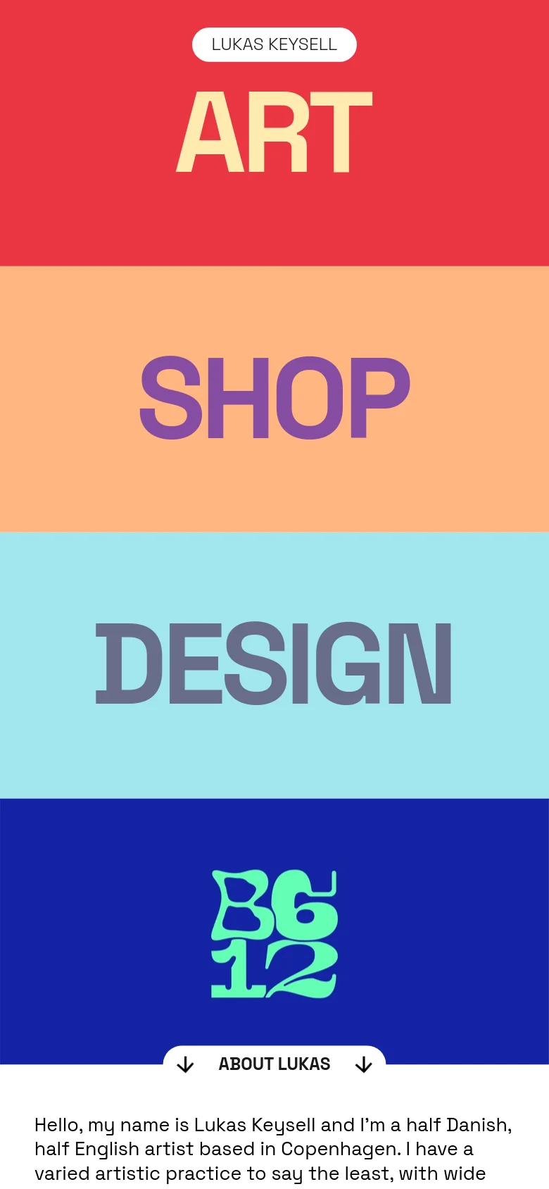 The mobile version simplifies the layout into a single-column vertical stack of large, colorful rectangular blocks for ART, SHOP, DESIGN, and B612. The vibrant color scheme remains, but the grid is replaced by a vertical scrolling experience. The header and 'About Lukas' navigation buttons are centered and scaled for a smaller screen.