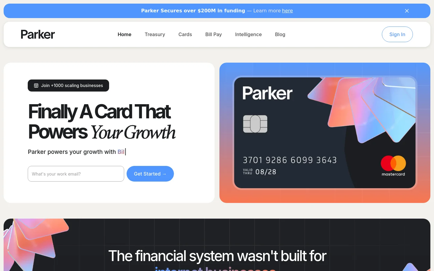 The desktop homepage features a clean, modern layout with a white and dark blue color scheme. A hero section displays the headline 'Finally A Card That Powers Your Growth' alongside an email input field and a blue 'Get Started' button, positioned next to a large image of a dark Parker Mastercard. A navigation bar at the top includes links for Home, Treasury, Cards, Bill Pay, Intelligence, and Blog, with a 'Sign In' button on the right.