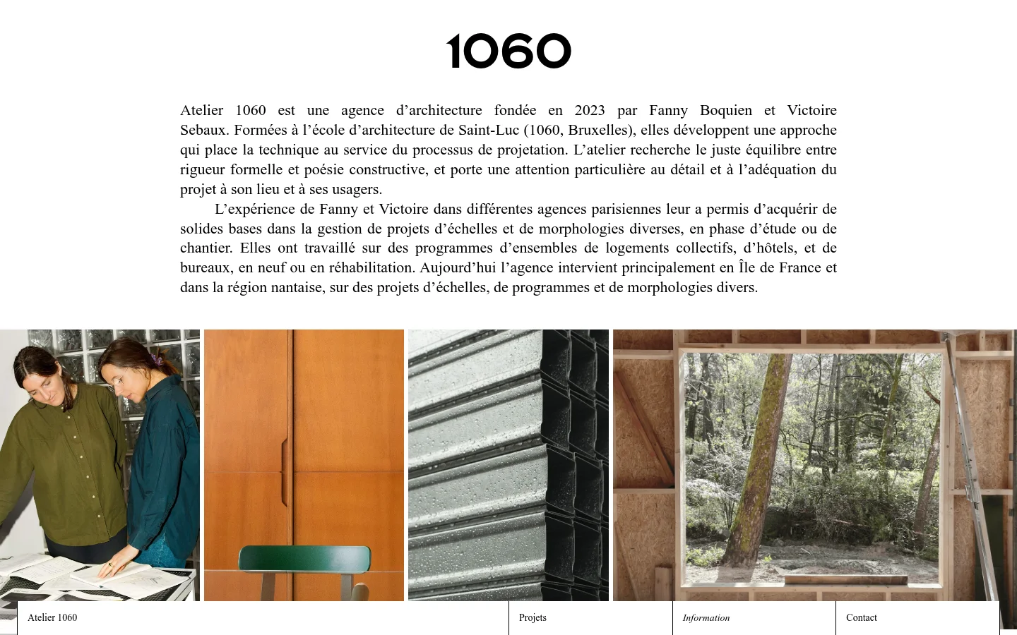 The desktop page features a minimalist design with a large '1060' logo at the top and black text on a white background. Below the introductory text, a horizontal grid of architectural photographs displays various textures, wood surfaces, and interior details. A simple navigation bar with links for 'Atelier 1060', 'Projets', 'Information', and 'Contact' sits at the bottom.