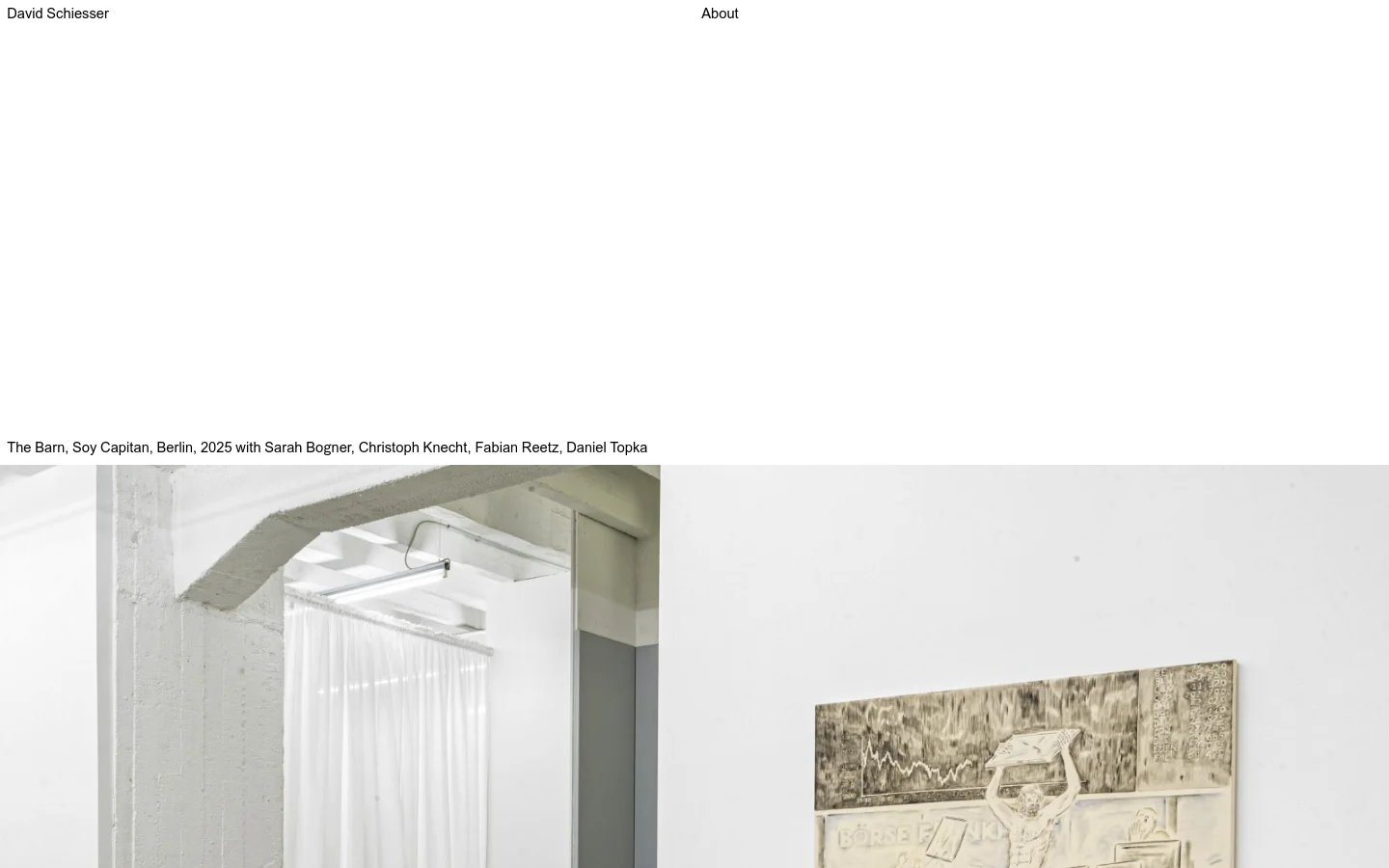 David Schiesser artist homepage featuring a minimalist portfolio layout. The design uses large-scale photography of art installations and oil paintings, such as Börsengang, set against a clean white background with simple sans-serif typography and a sparse navigation menu.