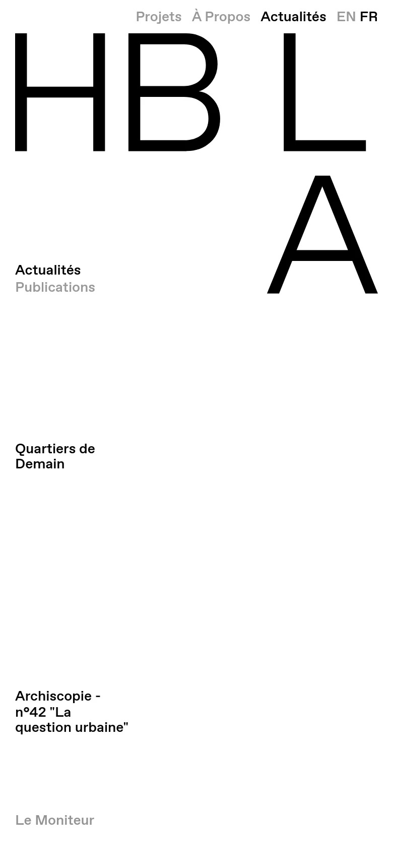 The mobile version maintains the minimalist aesthetic with large black text on a white background. The layout is simplified into a single vertical column, with the 'HBLA' logo and 'Actualités' headline prominently displayed at the top, followed by news titles and descriptions stacked vertically for easy scrolling.