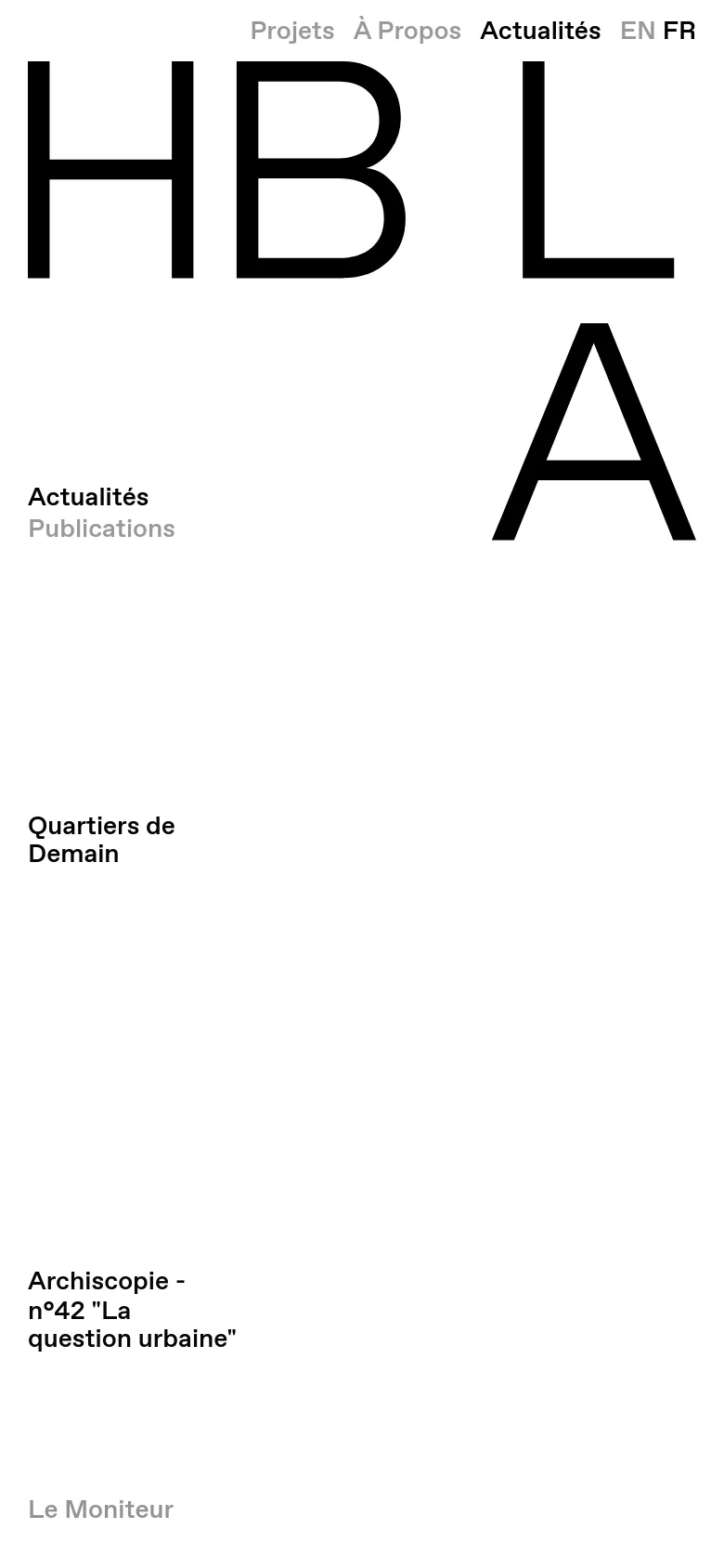 The mobile version maintains the minimalist aesthetic with large black text on a white background. The layout is simplified into a single vertical column, with the 'HBLA' logo and 'Actualités' headline prominently displayed at the top, followed by news titles and descriptions stacked vertically for easy scrolling.
