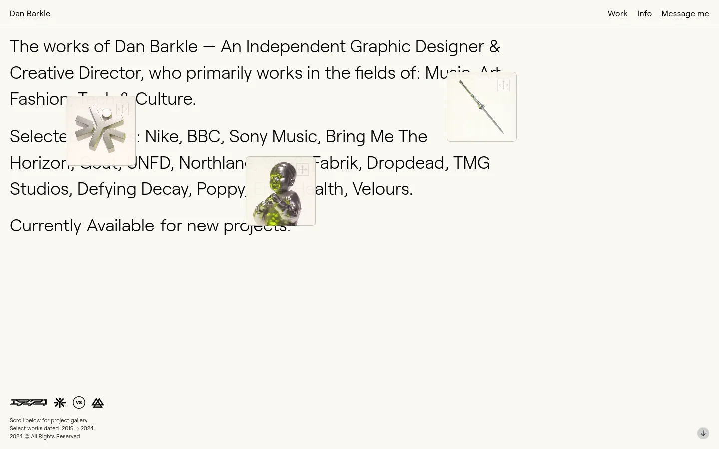 A minimalist desktop portfolio website for Dan Barkle with a white background and black typography. The layout features a top navigation bar with links for Work, Info, and a 'Message me' call to action, followed by large headline text describing his role and client list. A grid of client logos is displayed below the text, and the page includes a prompt to scroll down to a project gallery.