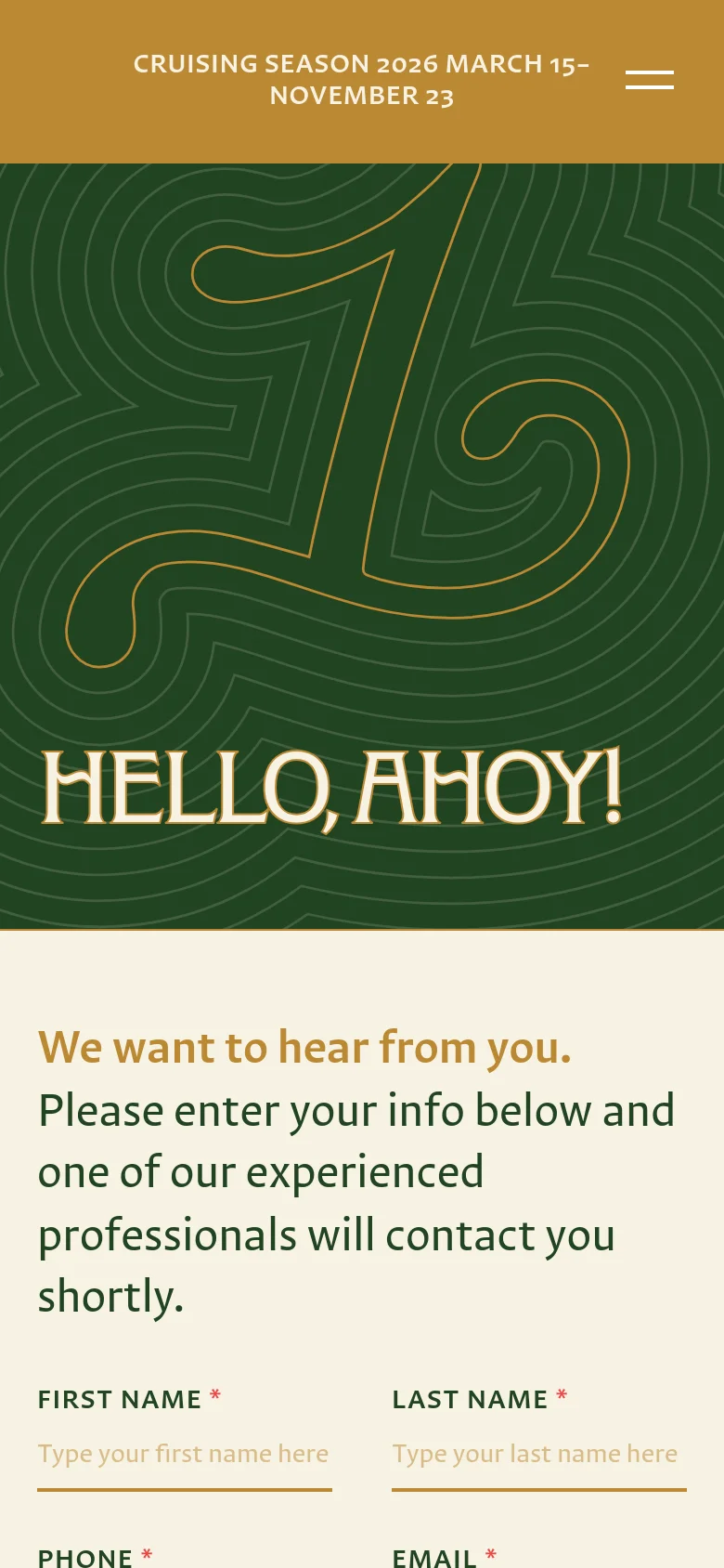 The mobile version presents a vertically stacked layout, starting with the dark green 'HELLO, AHOY!' hero section. The contact form follows on a white background, with input fields like First Name, Last Name, Phone, and Email arranged in a single column for easier scrolling. The bottom of the screen features a gold footer with the cruising season dates and a hamburger menu icon.