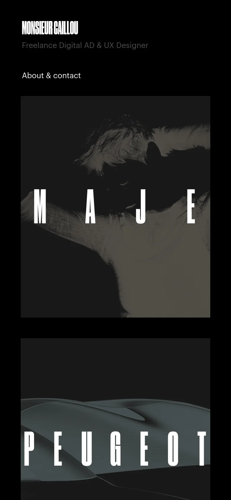 The mobile version maintains the dark aesthetic with a centered logo and professional title at the top. The layout shifts to a vertical stack, displaying large, full-width image tiles for portfolio projects like Maje and Peugeot, each featuring bold white text overlays.