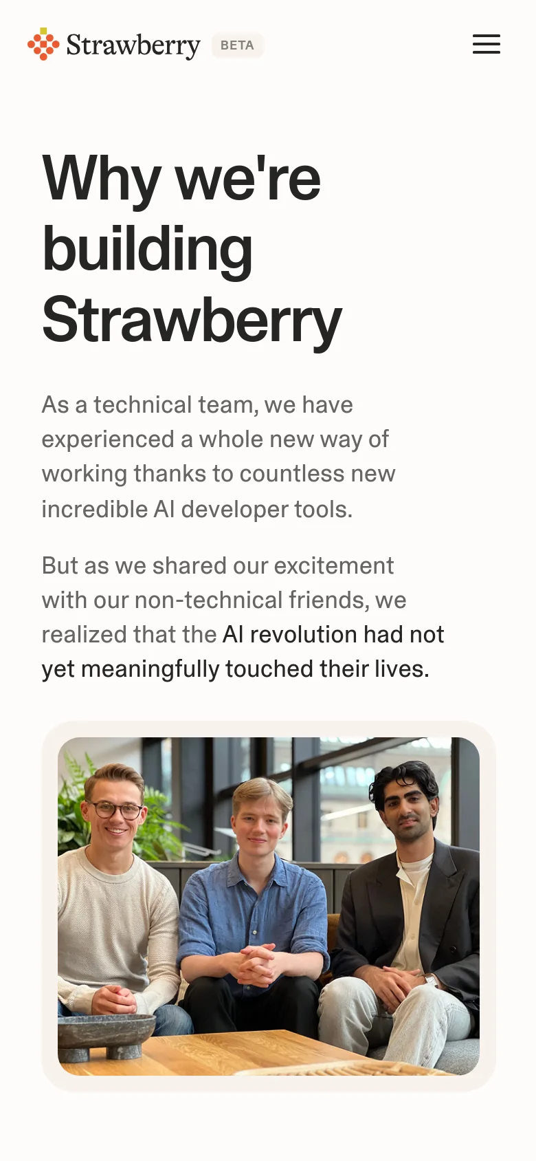 The mobile version uses a simplified vertical layout with a hamburger menu icon in the top right. The headline and text are centered above a large, full-width photograph of the three team members sitting together on a sofa in a bright, modern setting.