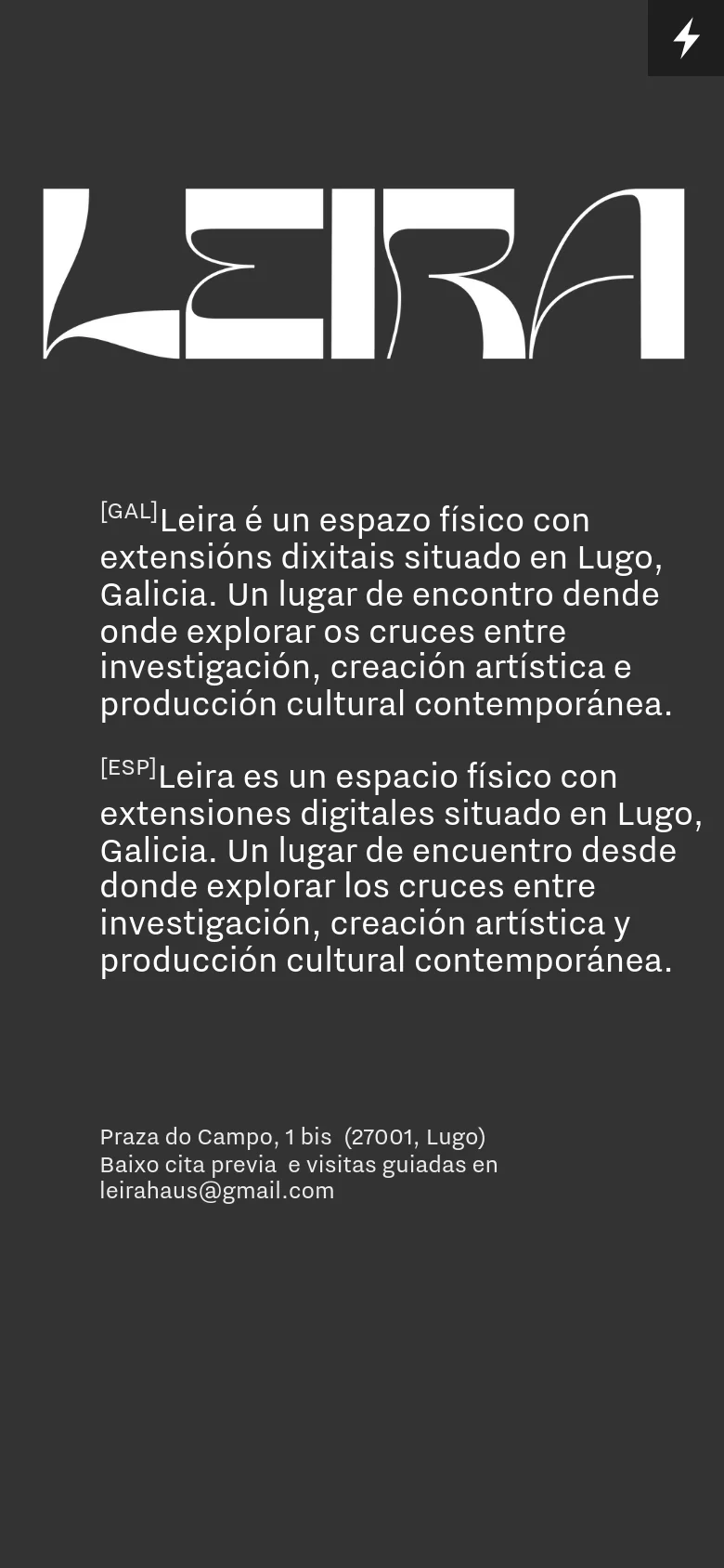 The mobile version maintains the dark gray aesthetic, presenting a vertically stacked layout. The large white 'LEIRA' logo sits at the top, followed by the bilingual mission text and contact information centered on the screen. The layout is simplified for a narrow viewport, focusing on readability of the text.