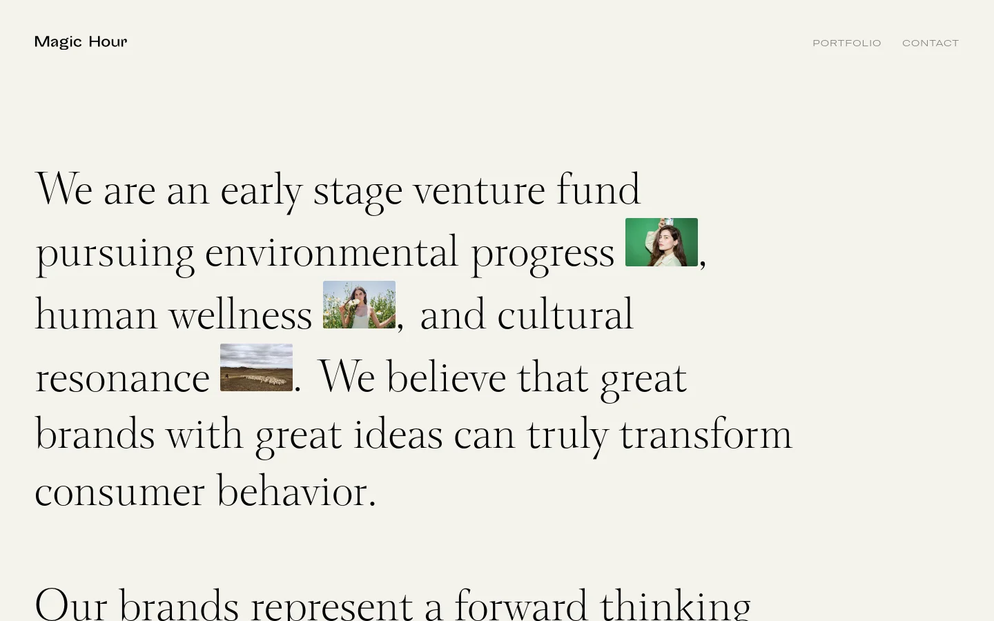 The desktop homepage features a minimalist design with a light beige background and elegant serif typography. A large headline states the fund's mission, interspersed with small, rectangular photographic inserts of people and nature. The navigation menu is simple, located at the top right with links for 'PORTFOLIO' and 'CONTACT'.