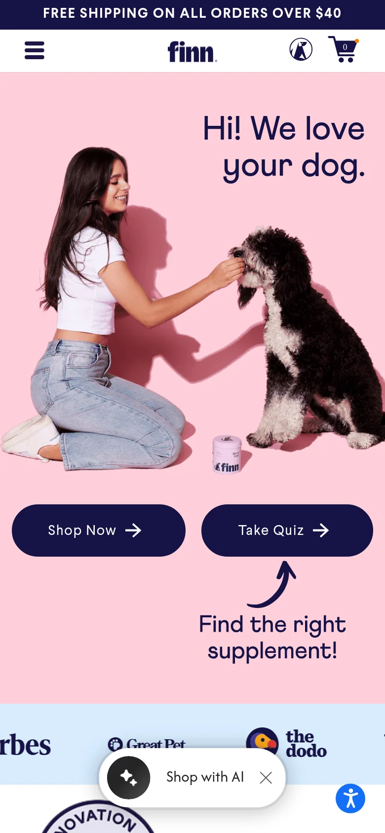 The mobile version presents a vertically stacked layout with the headline 'Hi! We love your dog.' positioned above the main image of a woman and a dog on a pink background. The 'Shop Now' and 'Take Quiz' buttons are large and centered, followed by a media trust bar featuring logos like The Dodo and Forbes.