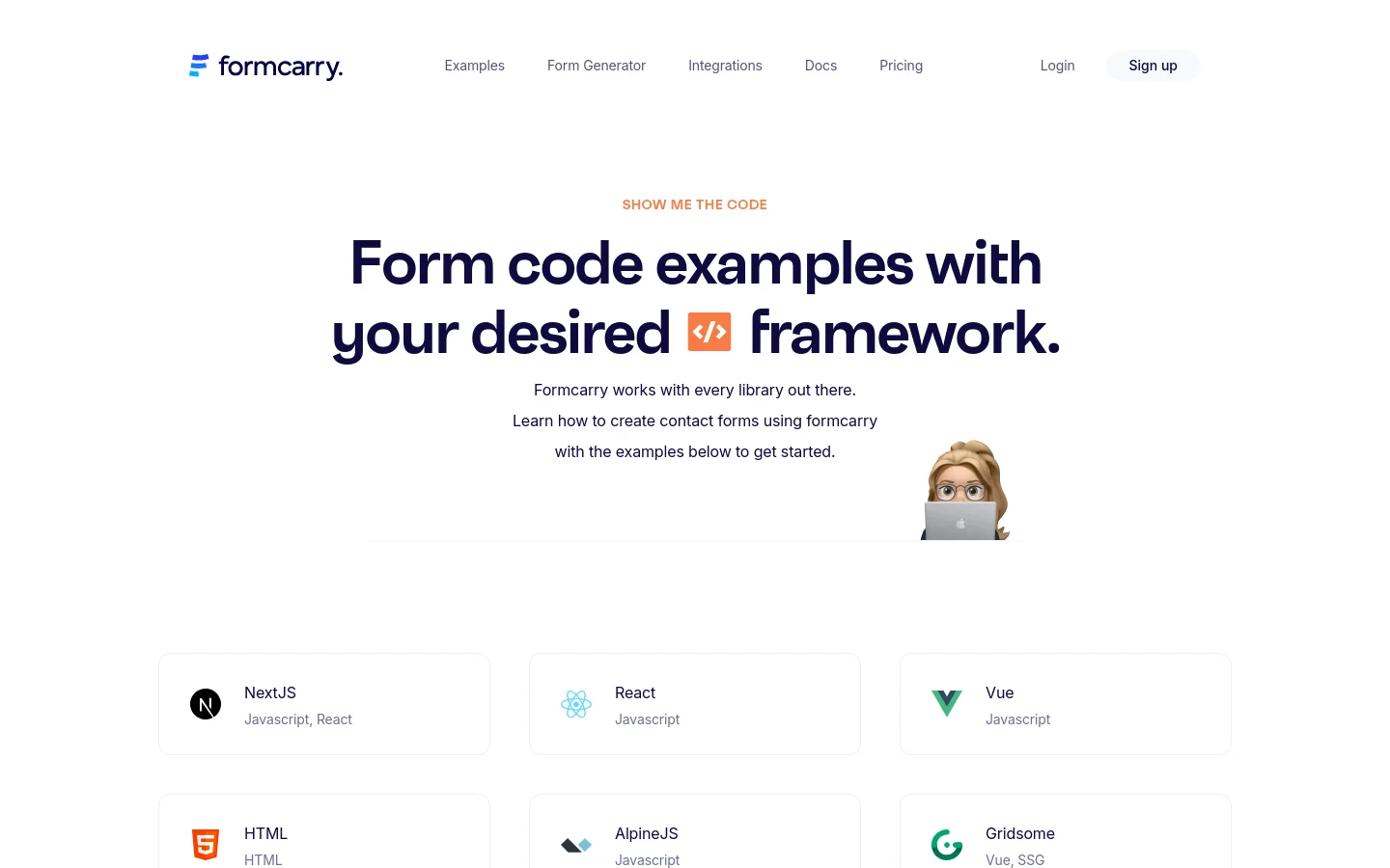 The desktop page features a clean, white layout with a centered hero section containing the headline 'Form code examples with your desired framework.' Below the text is a grid of white cards, each representing a different framework like NextJS, React, and Vue, accompanied by their respective logos and technology tags. A navigation bar at the top includes the Formcarry logo and links for Examples, Form Generator, Integrations, Docs, Pricing, Login, and a Sign up button.