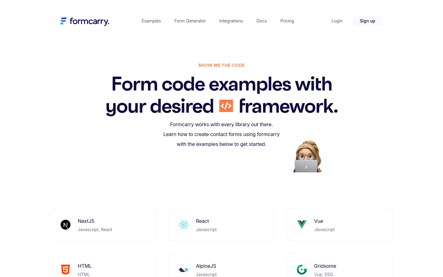 The desktop page features a clean, white layout with a centered hero section containing the headline 'Form code examples with your desired framework.' Below the text is a grid of white cards, each representing a different framework like NextJS, React, and Vue, accompanied by their respective logos and technology tags. A navigation bar at the top includes the Formcarry logo and links for Examples, Form Generator, Integrations, Docs, Pricing, Login, and a Sign up button.