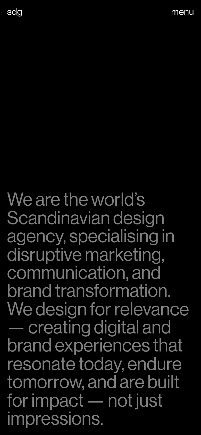 The mobile version maintains the dark, minimalist aesthetic and large white typography. The layout is vertically oriented, with the 'sdg' logo on the top left and a 'menu' button on the top right, followed by the central agency mission statement.