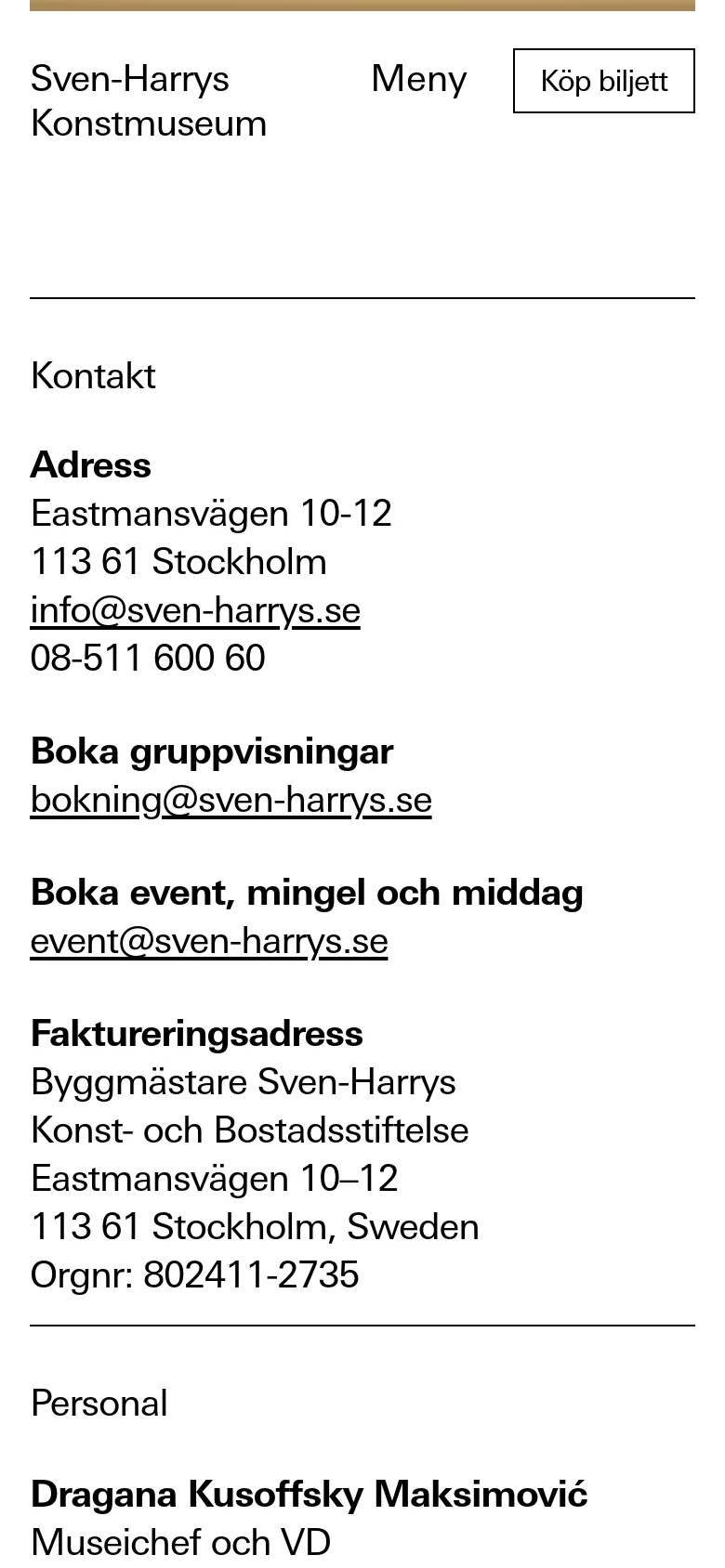 The mobile version presents a simplified, single-column layout optimized for vertical scrolling. The header is condensed with a 'Meny' option and a 'Köp biljett' button, while the contact details and staff list are stacked vertically for easier reading on small screens.