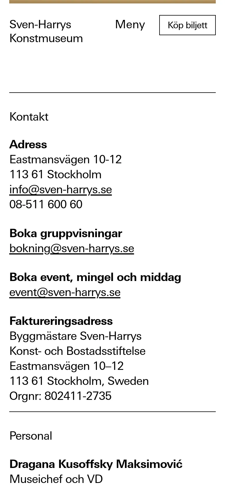 The mobile version presents a simplified, single-column layout optimized for vertical scrolling. The header is condensed with a 'Meny' option and a 'Köp biljett' button, while the contact details and staff list are stacked vertically for easier reading on small screens.
