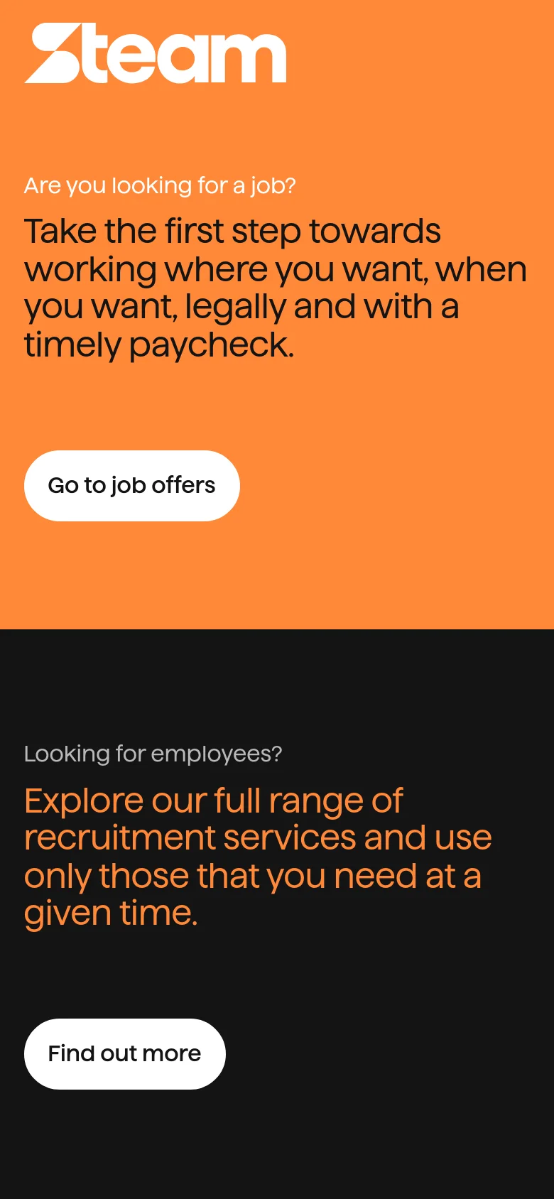 The mobile version stacks the content vertically, starting with the Steam logo and the job seeker section on an orange background. This is followed by the employer section on a black background, with both sections featuring large text and prominent white call-to-action buttons.