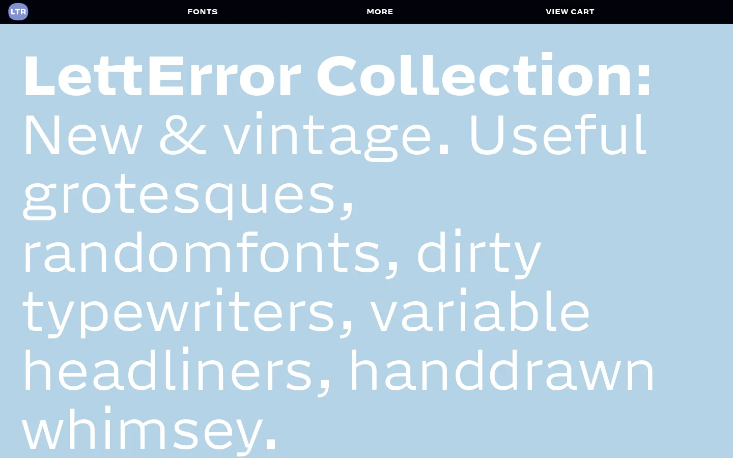 The desktop page features a light blue hero section with large, white headline text describing the LettError collection. Below, a dark-themed grid displays various font specimens, each consisting of a large preview image followed by a bold title and a short descriptive paragraph. The navigation bar at the top is black with white text for 'FONTS', 'MORE', and 'VIEW CART'.