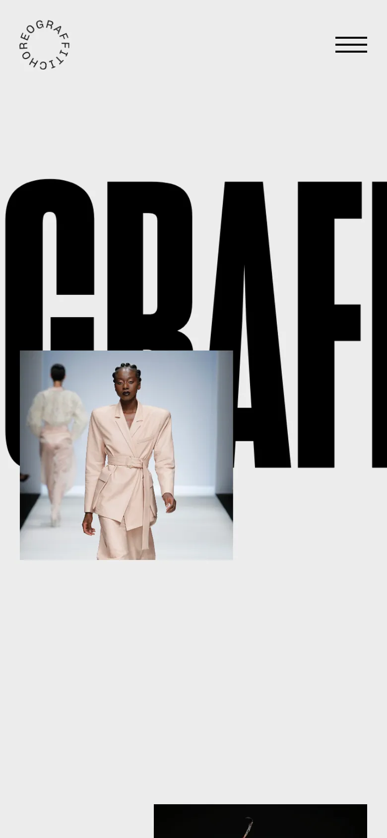 The mobile version maintains the minimalist light gray aesthetic but scales the layout for a vertical view. The large 'CHOREOGRAFFITI' text is partially visible behind a smaller, centered hero image of a model on a runway. The top navigation is condensed into a black hamburger menu icon next to a circular logo.