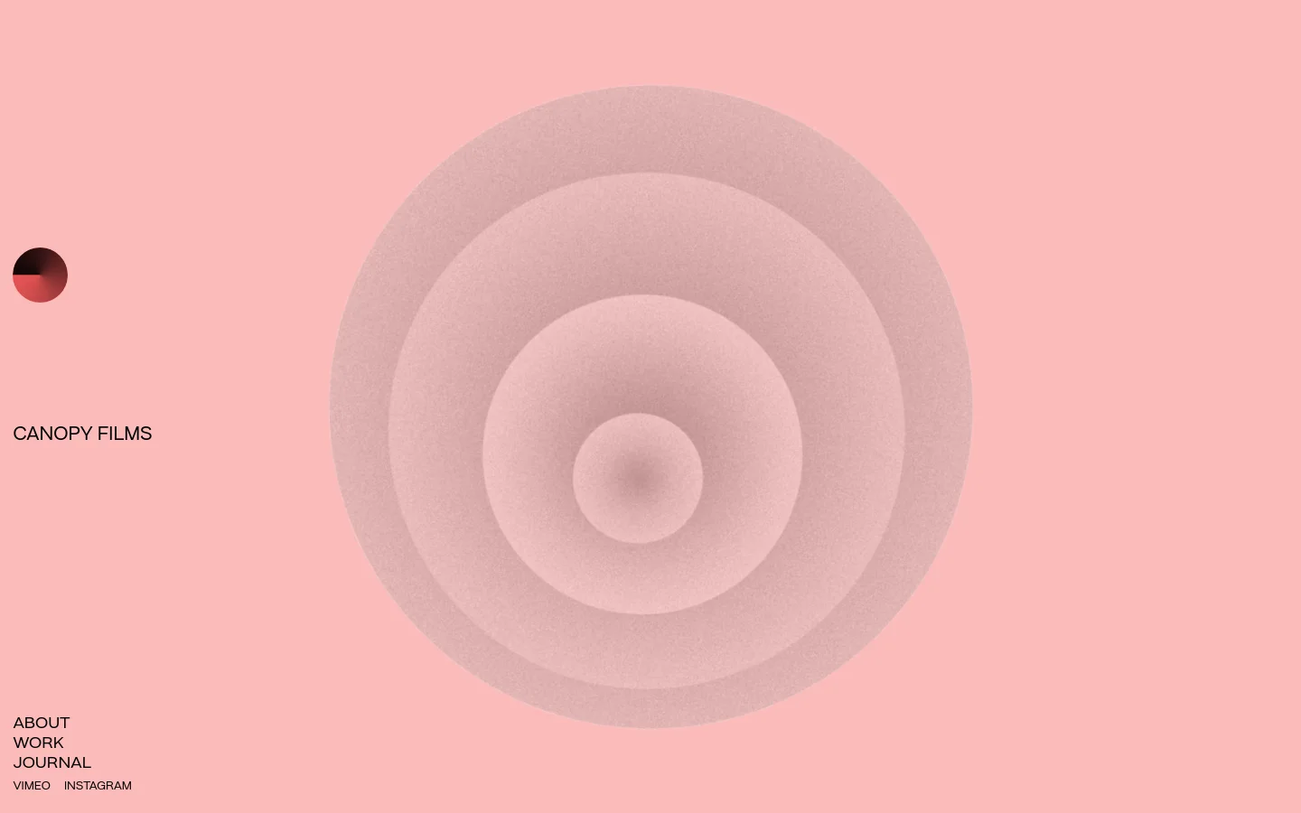 The desktop About page features a minimalist pink background with a large, grainy, concentric circle graphic in the center. The navigation menu, including links for About, Work, Journal, Vimeo, and Instagram, is positioned on the left side, while the 'Canopy Films' logo is placed above the menu.