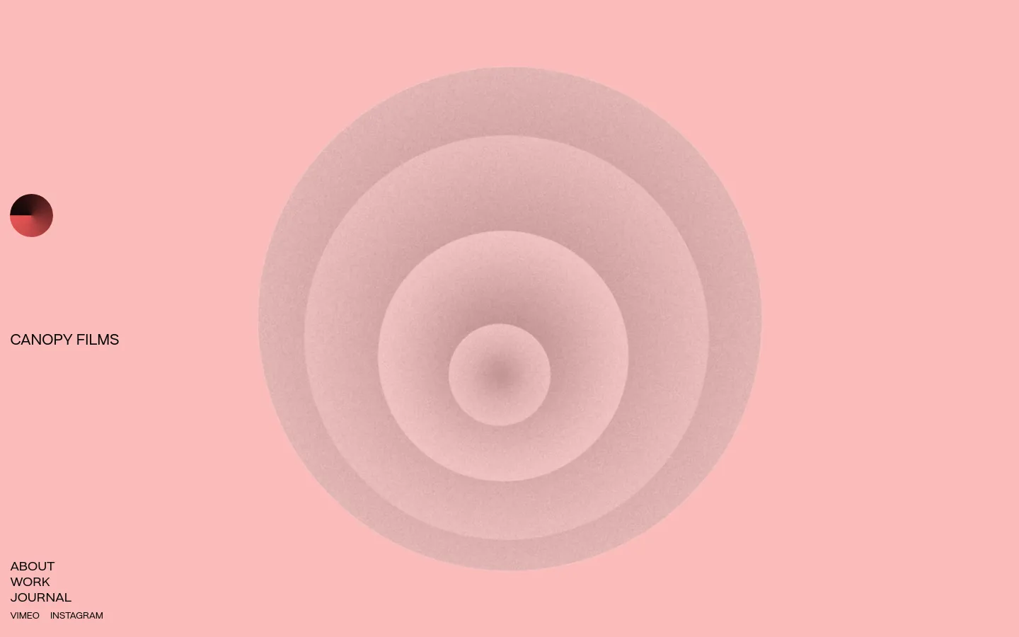 The desktop About page features a minimalist pink background with a large, grainy, concentric circle graphic in the center. The navigation menu, including links for About, Work, Journal, Vimeo, and Instagram, is positioned on the left side, while the 'Canopy Films' logo is placed above the menu.