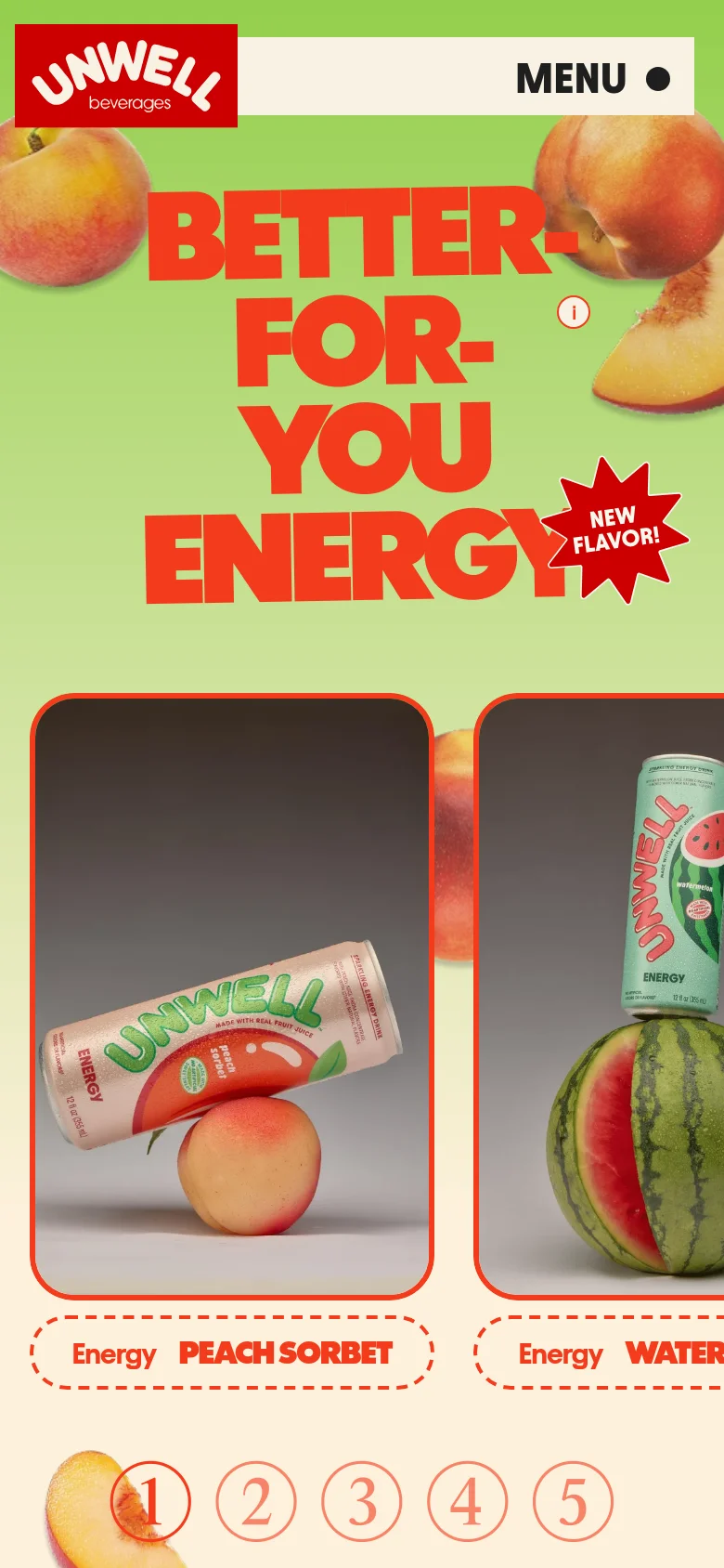 The mobile version uses a vertical layout with the same bold red 'BETTER-FOR-YOU ENERGY' headline and peach imagery against a light green background. Below the headline, energy drink products are displayed in a horizontal carousel format with large product cards and numbered pagination circles at the bottom. The top navigation is condensed into a single 'MENU' button next to the brand logo.