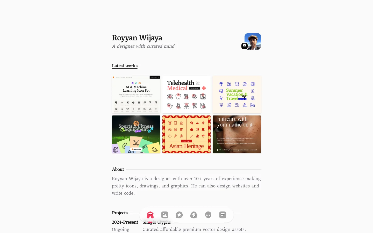 The desktop homepage features a minimalist white layout with the name Royyan Wijaya and the tagline 'A designer with curated mind' at the top. Below, a 'Latest works' section displays a grid of colorful rectangular project thumbnails, including icon sets for AI, medical, and travel. An 'About' section follows with biographical text and a list of projects.