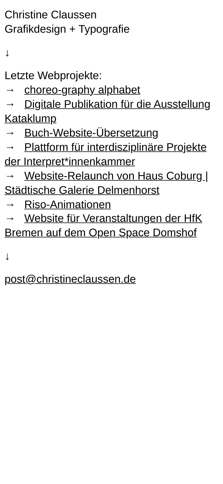 The mobile version maintains the minimalist, text-based design of the desktop site. The layout is vertically stacked, with the name, specialty, project list, and contact email appearing in a single column, optimized for narrow screens.