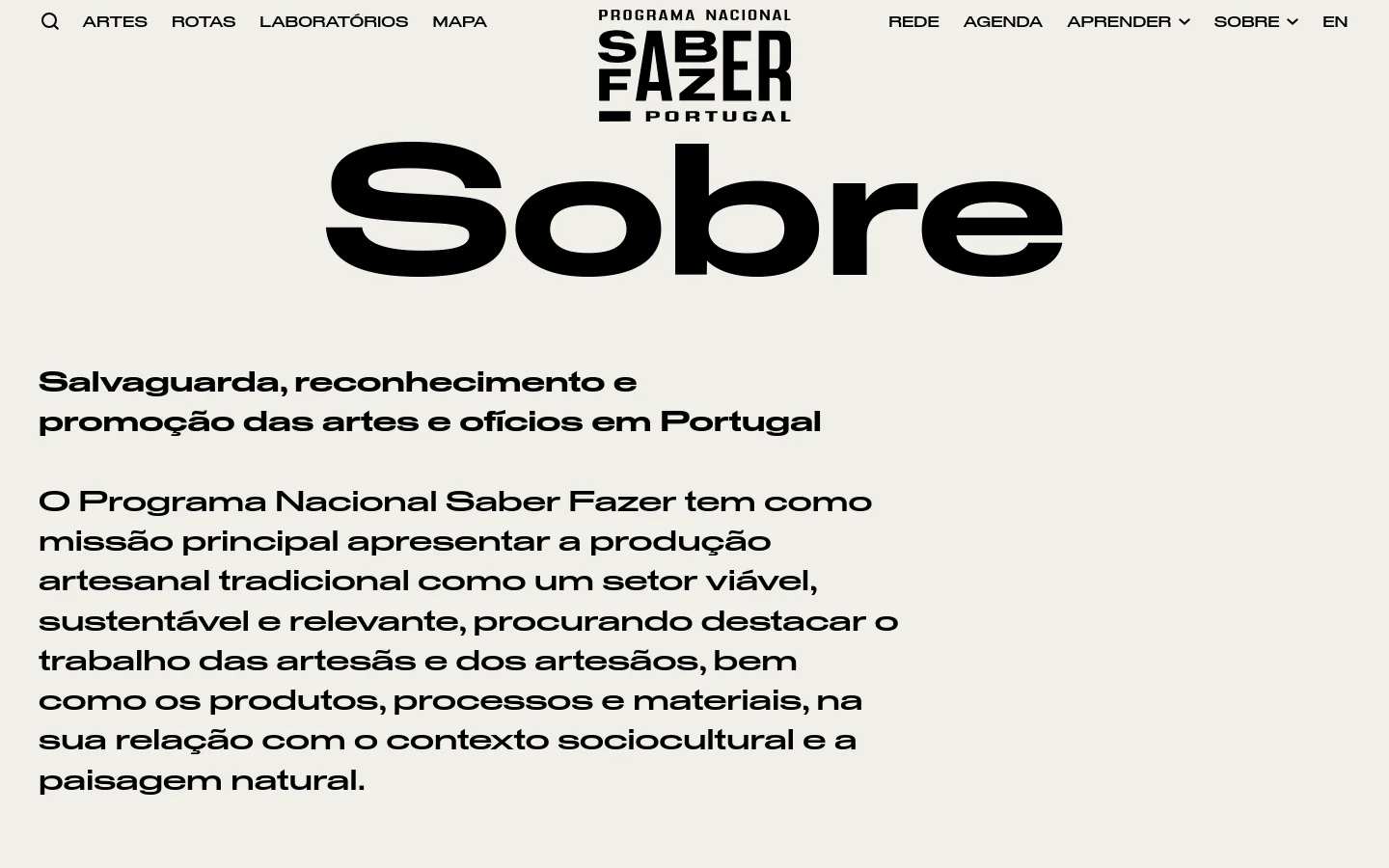 The desktop page features a minimalist design with a light gray background and bold black typography. A large 'Sobre' headline dominates the top, followed by text explaining the mission of the Saber Fazer program and a list of its objectives. A navigation menu is visible at the top, and a map section with filter options for museums, artisans, workshops, and commerce is positioned above the main text.