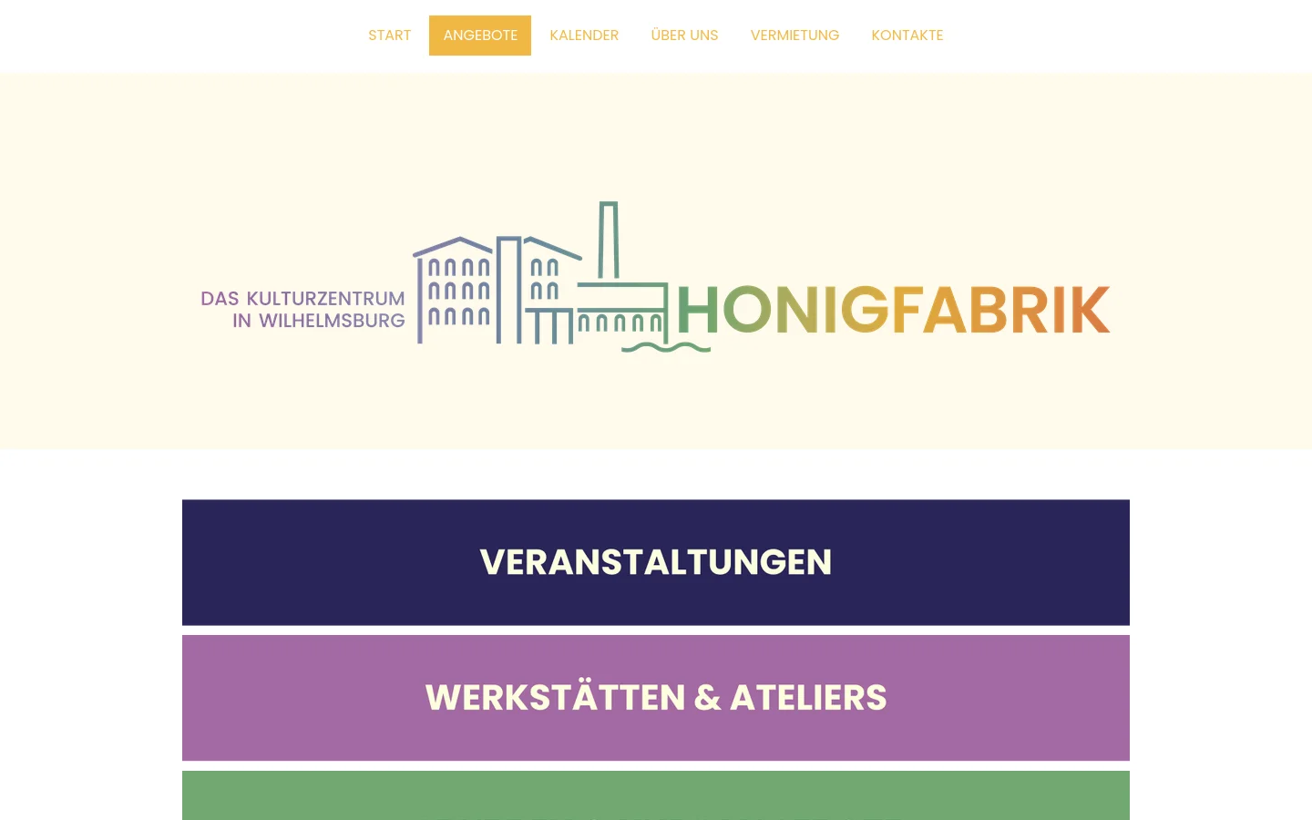 The desktop page features a light cream background with the Honigfabrik logo centered at the top. Below the logo, several large, colorful rectangular buttons act as primary navigation for different offers, including dark purple for 'Veranstaltungen', lavender for 'Werkstätten & Ateliers', and green for 'Gruppen & Kursangebote'.