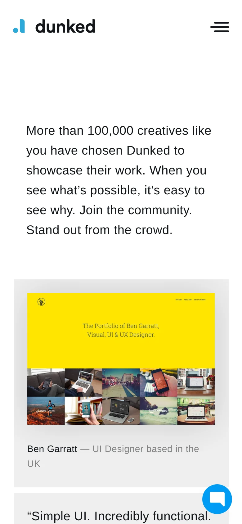 The mobile version simplifies the layout with a hamburger menu icon in the top right and the Dunked logo on the left. The content is stacked vertically, showing the main headline followed by a single-column view of the portfolio examples and testimonials.