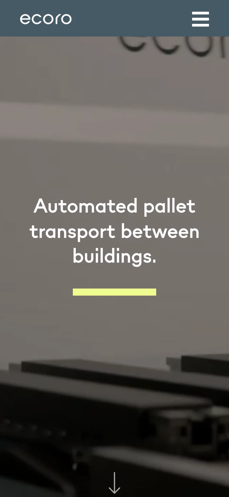 The mobile version shows a simplified hero section with the same warehouse imagery and headline, but the navigation is condensed into a hamburger menu icon in the top right. The text is centered and larger to accommodate the narrow screen, and the layout focuses on a vertical scroll experience.