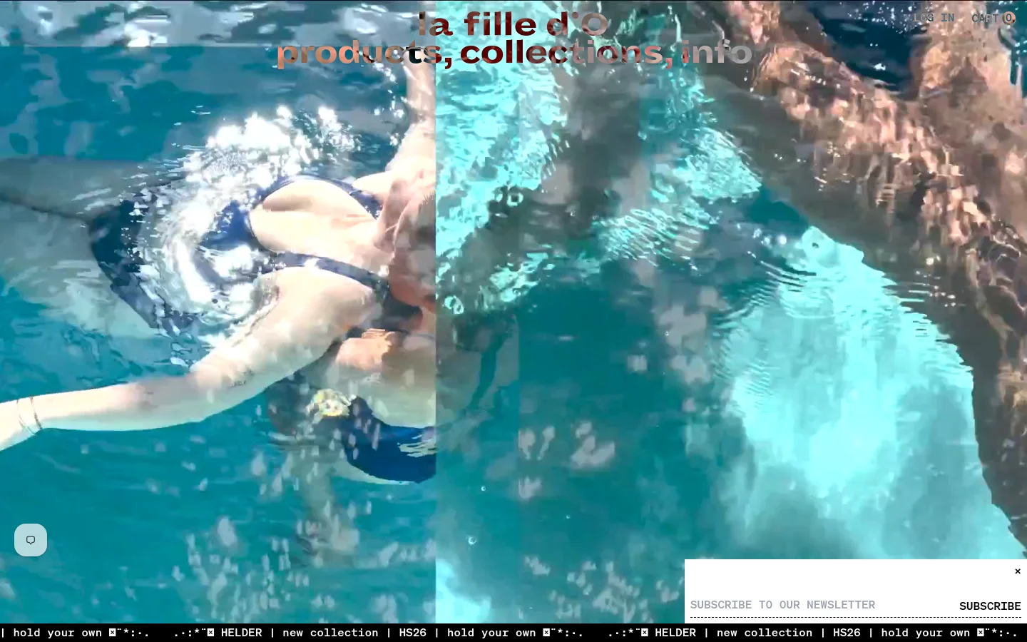 The desktop homepage features a large hero image of a person swimming in blue water, overlaid with the brand name 'la fille d'O' in large orange text. A navigation menu at the top includes links for Menu, Log In, and Cart, while a scrolling text banner at the bottom promotes the 'HELDER' new collection. The color palette is dominated by bright blues from the water and vibrant orange accents.
