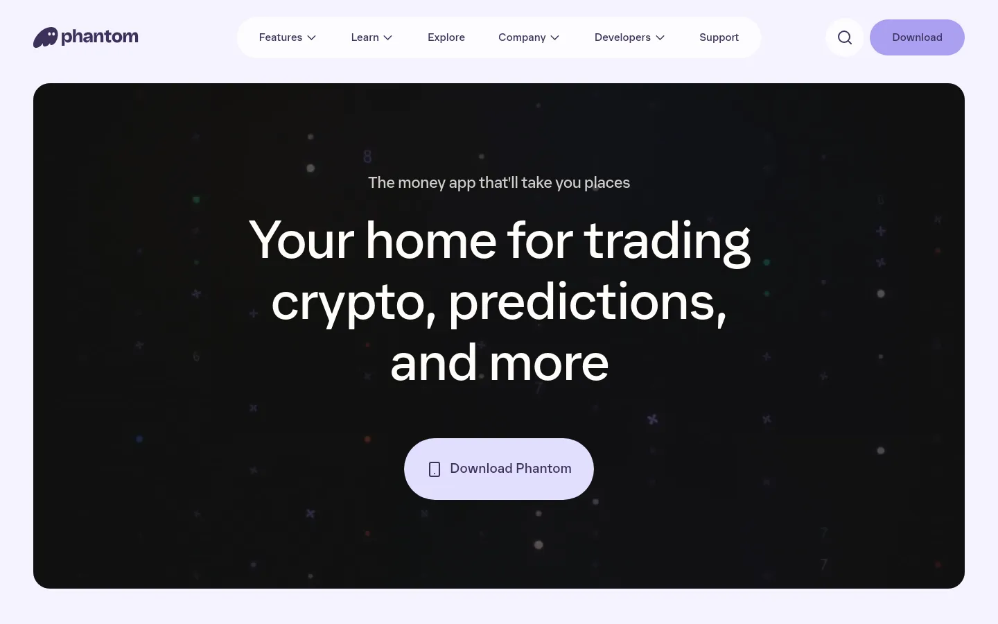Phantom homepage featuring a dark, cinematic hero section with a subtle bokeh particle background. The headline reads Your home for trading crypto, predictions, and more above a prominent Download Phantom button. The layout uses a clean, minimalist fintech design with a white navigation bar and high-contrast typography.