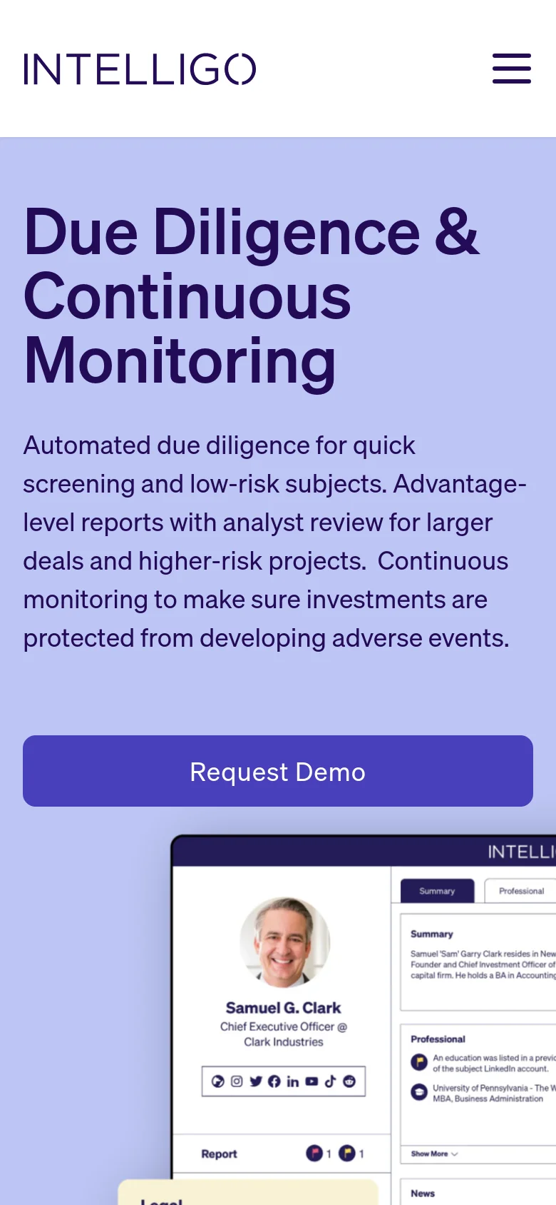 The mobile version presents a vertically stacked layout with the 'Due Diligence & Continuous Monitoring' headline and description at the top. A large purple 'Request Demo' button sits below the text, followed by a cropped view of the software interface graphic. The top navigation is condensed into a hamburger menu icon next to the Intelligo logo.
