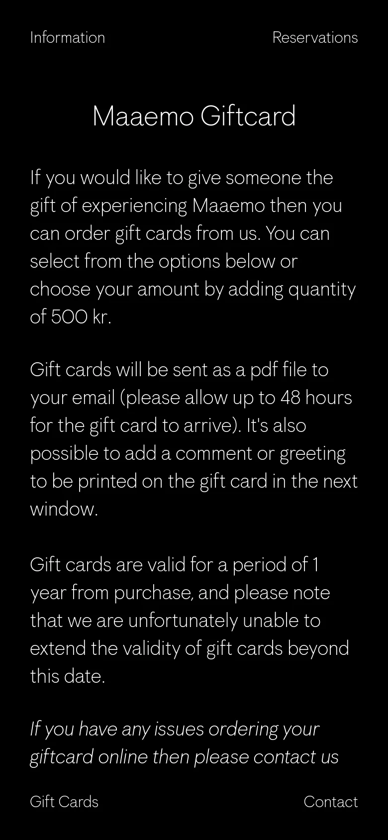 The mobile version maintains the dark, minimalist aesthetic but uses a single-column layout. The text is centered and scaled for a smaller screen, with the navigation links 'Information' and 'Reservations' appearing at the top, and 'Gift Cards' and 'Contact' links at the bottom.