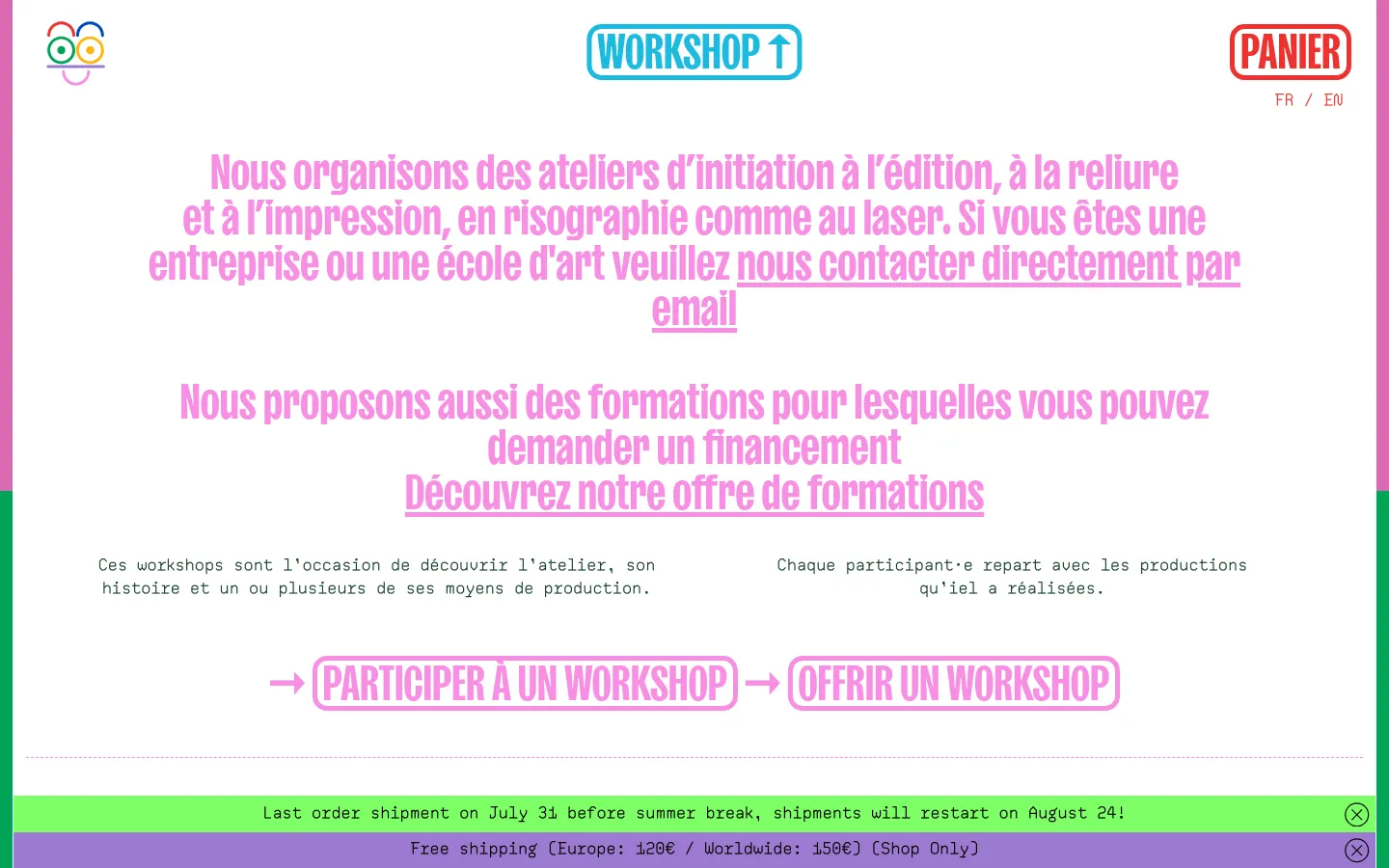 The Workshop page features a minimalist design with a white background and bright pink text. A central header reads 'WORKSHOP' in a blue outlined box, followed by descriptive text about printing and binding workshops. Two prominent call-to-action buttons, 'PARTICIPER À UN WORKSHOP' and 'OFFRIR UN WORKSHOP', are located at the bottom above colorful announcement banners.