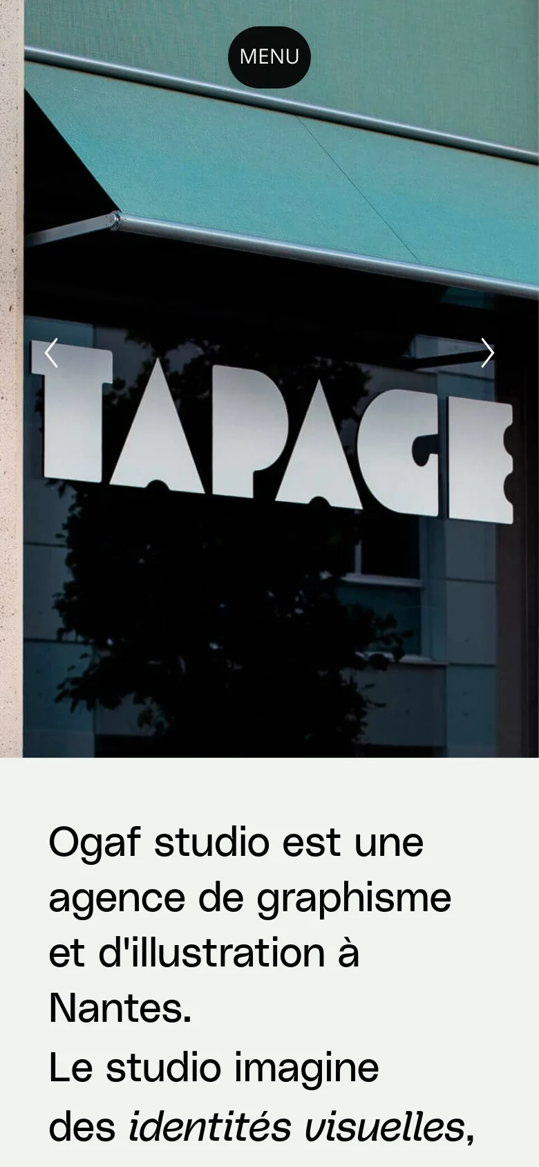 The mobile version presents a vertically stacked layout starting with a large hero image of the 'TAPAGE' storefront. A dark 'MENU' button is centered at the top of the image, and the main text headline is positioned below the image on a plain white background for easy readability.