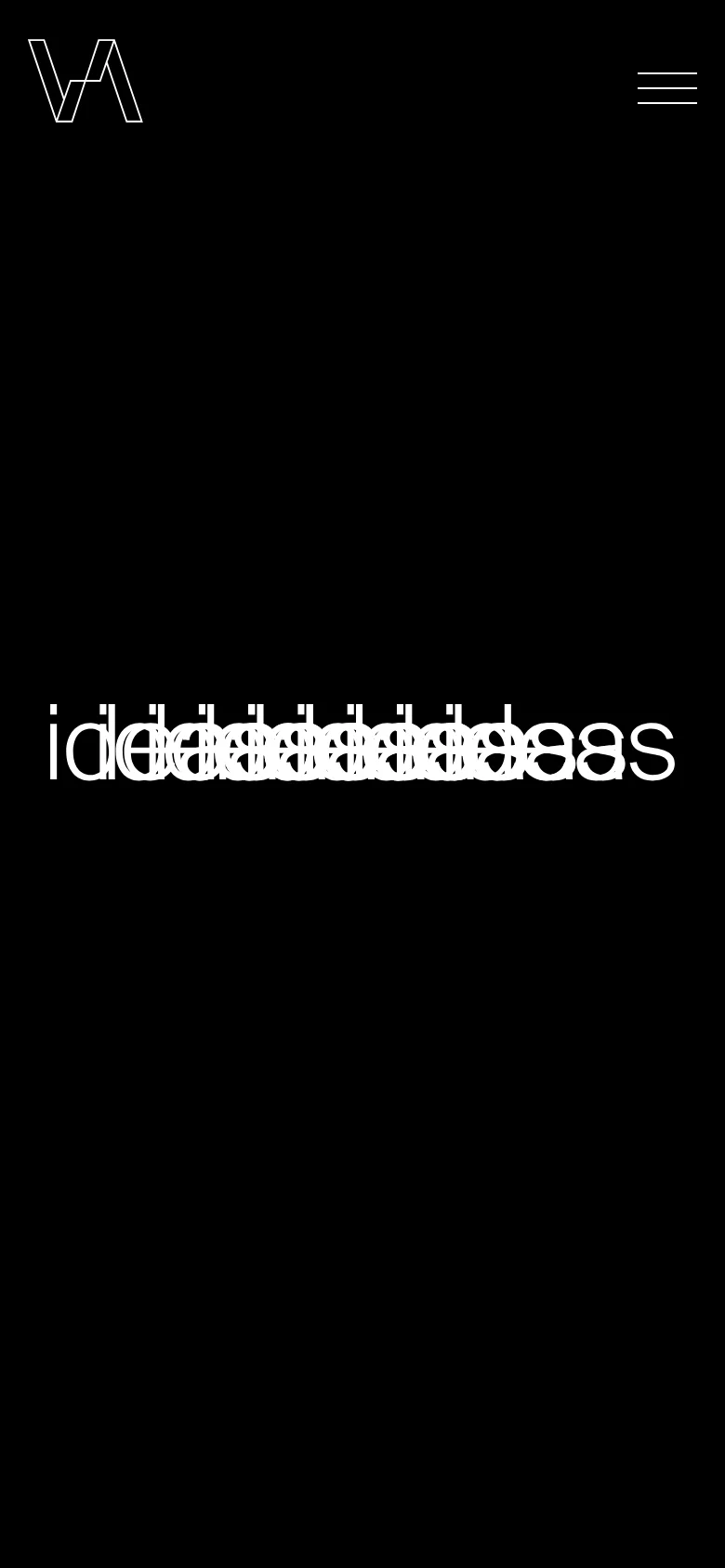 The mobile version maintains the black and white minimalist aesthetic but simplifies the layout. The top navigation is replaced by a hamburger menu icon on the right, and the large 'ideass' headline is centered. The project grid below scales vertically to fit the narrow screen width.